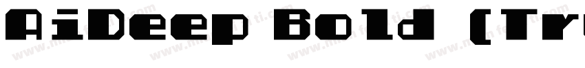 AiDeep Bold (TrueType)字体转换